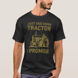 T-shirt Juste un tracteur de plus je promets Vintage Farm 