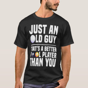 T-shirt Juste un type qui est un meilleur joueur de billar