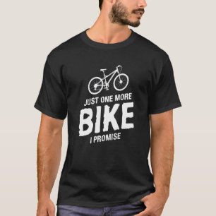 T-shirt Juste Un Vélo De Plus Je Promets De Faire Du Vélo