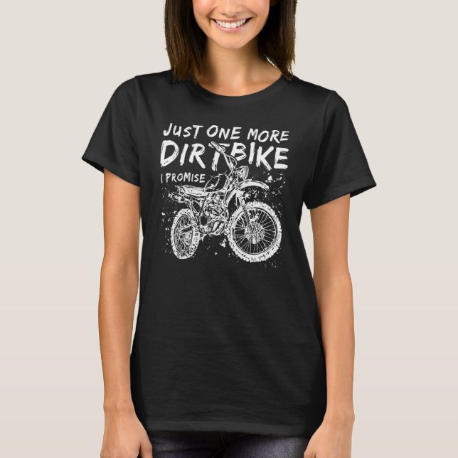 T-shirt Juste Un Vélo Dirt De Plus Je Promis - Moteur Addi (Devant)