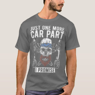 T-shirt Juste une autre partie de voiture je promets répar