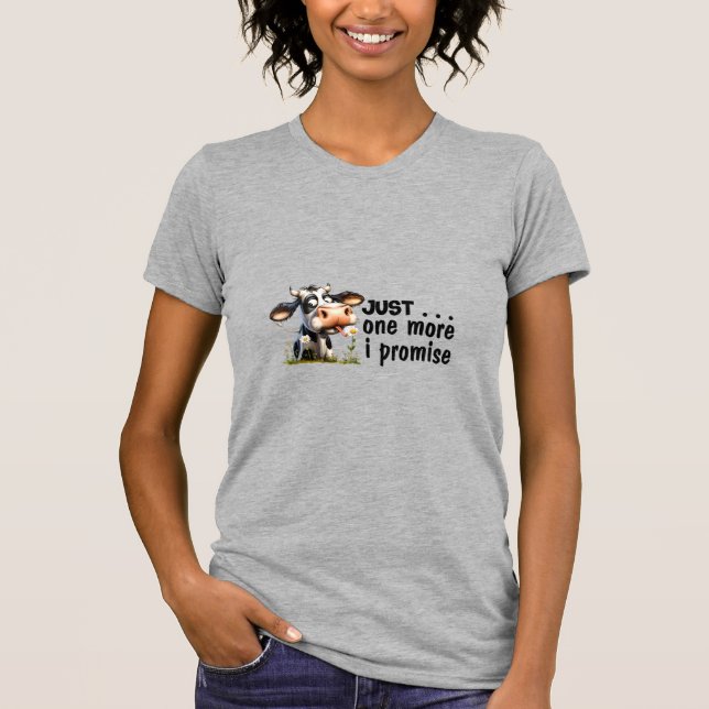 T-shirt Juste une de plus je promets (Devant)