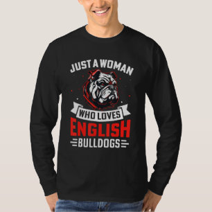 T-shirt Juste une femme qui aime dire Chien Bouledogue Ang