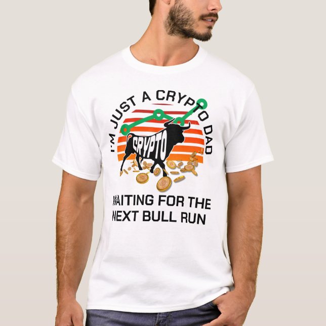 T-shirt JUSTE UNE Fête des pères CRYPTO DAD Bitcoin Bull R (Devant)
