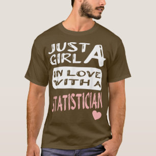 T-shirt Juste Une Fille Amoureuse Avec Un Statisticien
