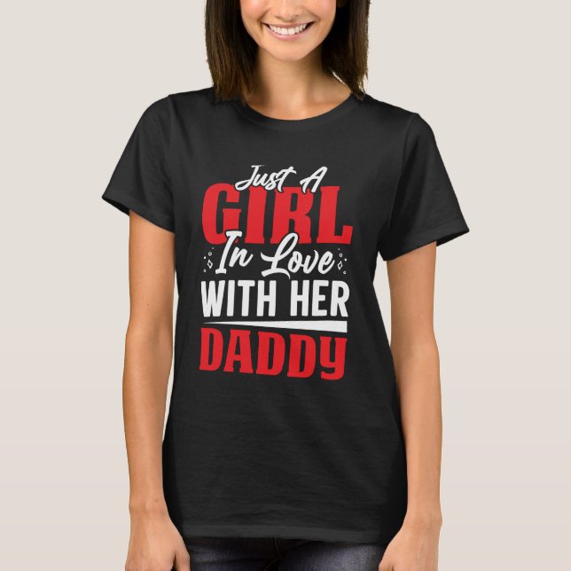 T-shirt Juste une fille amoureuse de son papa (Devant)