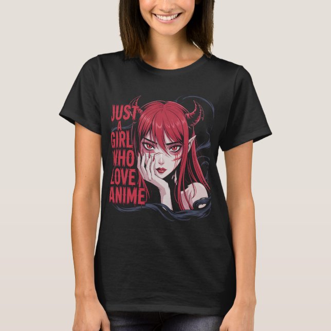 T-shirt Juste une fille d'anime avec des vibes de démon go (Devant)