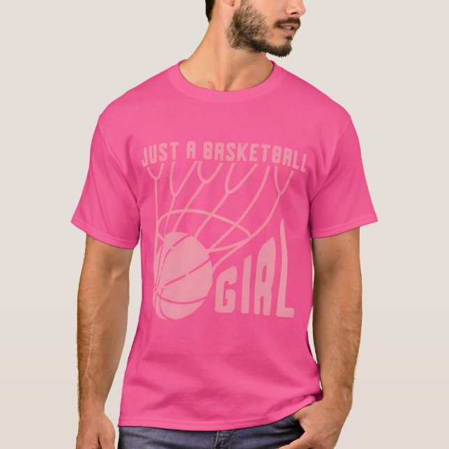 T-shirt Juste Une Fille De Basketball Joueuse De Basket Fe (Devant)