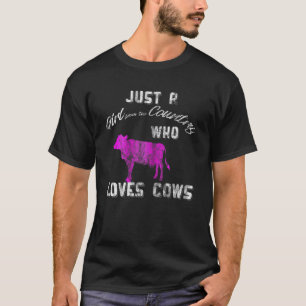 T-shirt Juste une fille de la campagne qui aime les vaches