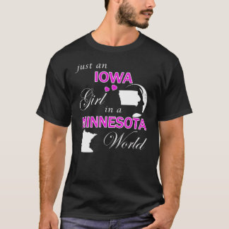 T-shirt Juste une fille de l'Iowa dans un monde du Minneso