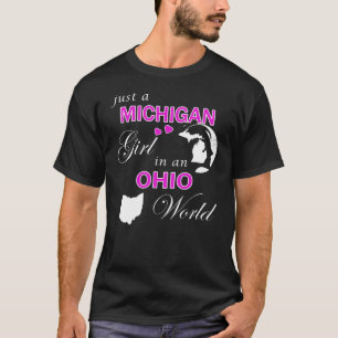 T-shirt Juste une fille du Michigan dans un monde de l'Ohi