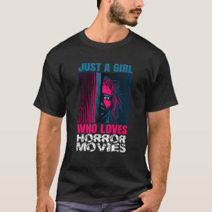 T-shirt Juste Une Fille Films D'Horreur Costume Halloween