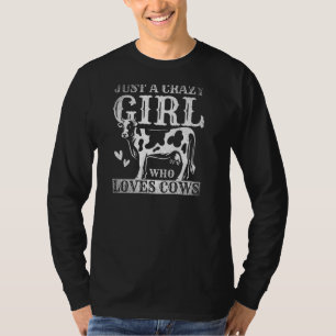 T-shirt Juste Une Fille Fou Qui Aime Les Vaches Les Femmes