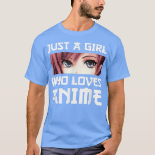 T-shirt Juste Une Fille Qui Aime Anime
