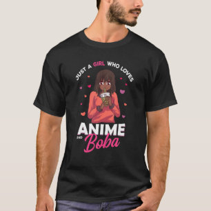 T-shirt Juste Une Fille Qui Aime Anime Et Boba Bubble Tea
