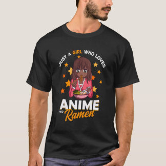 T-shirt Juste Une Fille Qui Aime Anime Et Bol De Ramen Jap