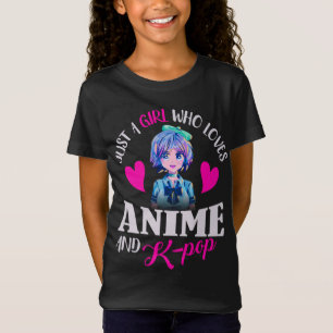 T-Shirt Juste une fille qui aime Anime et K-Pop