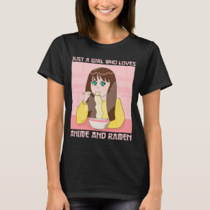 T-shirt Juste Une Fille Qui Aime Anime Et Ramen