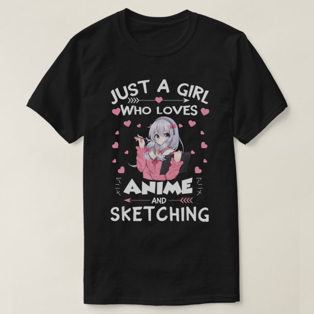 T-shirt Juste une fille qui aime Anime et Sketching Cadeau (Design devant)