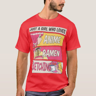 T-shirt Juste une fille qui aime Anime Ramen et le croquis