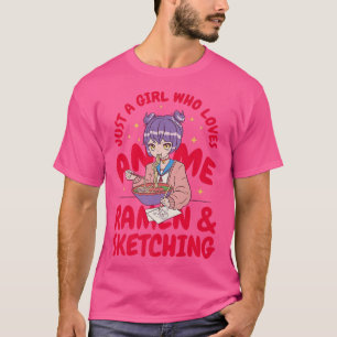 T-shirt Juste Une Fille Qui Aime Anime Ramen Et Sketching5