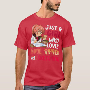 T-shirt Juste Une Fille Qui Aime Anime Ramen Sketching Jap