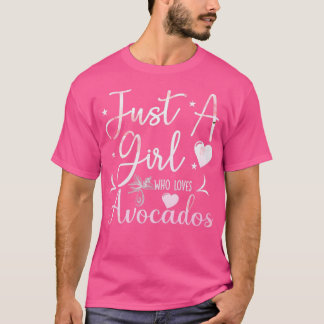 T-shirt Juste une fille qui aime Avocados Funny Vegan