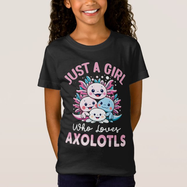 T-Shirt juste une fille qui aime Axolotls (Devant)