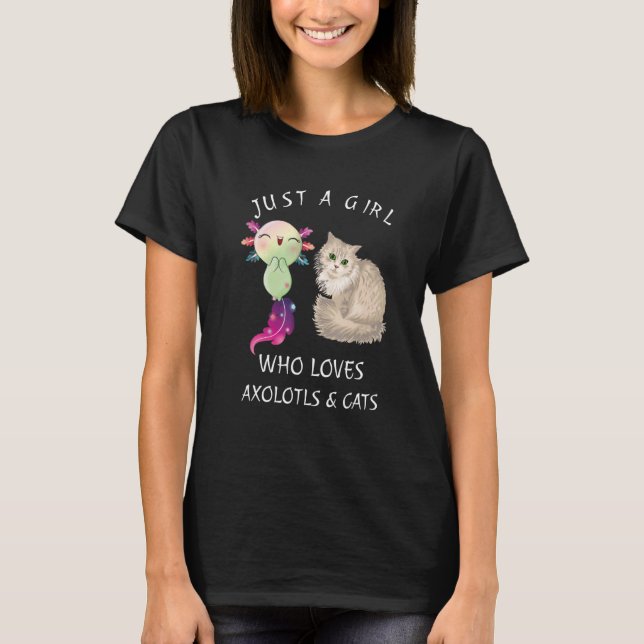 T-shirt Juste Une Fille Qui Aime Axolotls & Chats Mignonne (Devant)