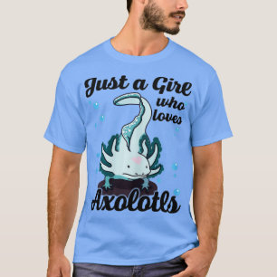 T-shirt Juste une fille qui aime Axolotls enfants Axolotl