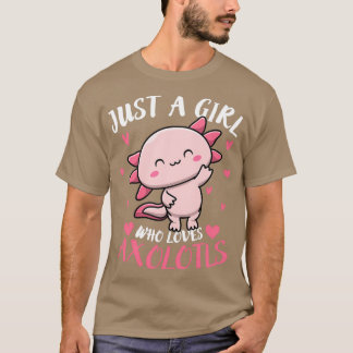 T-shirt Juste une fille qui aime Axolotls Funny fille Axol