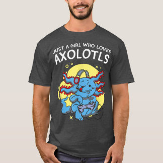 T-shirt Juste une fille qui aime Axolotls Kawaii mignonne 