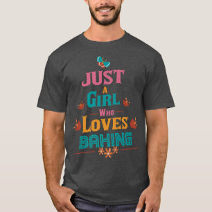 T-shirt Juste une fille qui aime Baking 2073