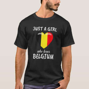 T-shirt Juste une fille qui aime Belgique Belgique Voyage 