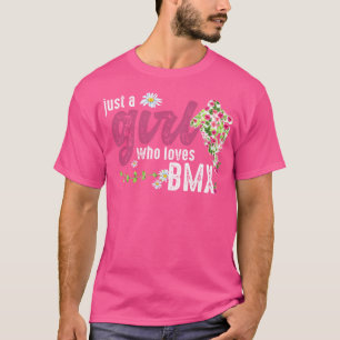 T-shirt Juste Une Fille Qui Aime Bmx Bmx Rider