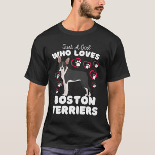 T-shirt Juste Une Fille Qui Aime Boston Terriers Cute Bost