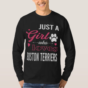 T-shirt Juste une fille qui aime BOSTON TERRIERS Femmes Ch