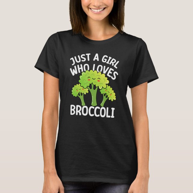 T-shirt Juste une fille qui aime Broccoli - cool Vegan Veg (Devant)