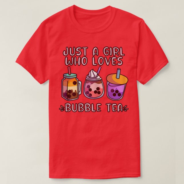 T-shirt Juste une fille qui aime Bubble Tea Tapioca Kawaii (Design devant)