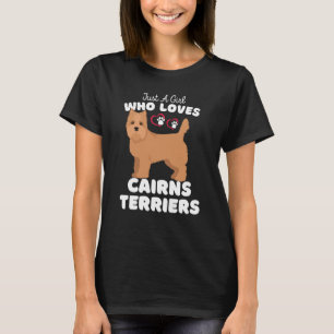 T-shirt Juste Une Fille Qui Aime Cairns Terriers mignons C