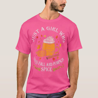 T-shirt Juste Une Fille Qui Aime Chute Citrouille Épice Au