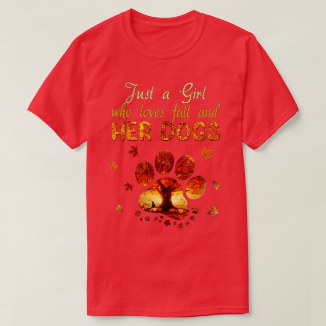 T-shirt Juste Une Fille Qui Aime Chute Et Ses Chiens Chien (Design devant)
