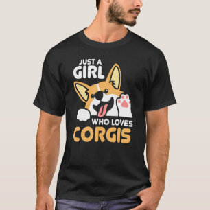 T-shirt Juste une fille qui aime Corgis Cool Graphic