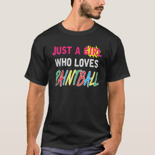 T-shirt Juste une fille qui aime dire paintballer paintbal
