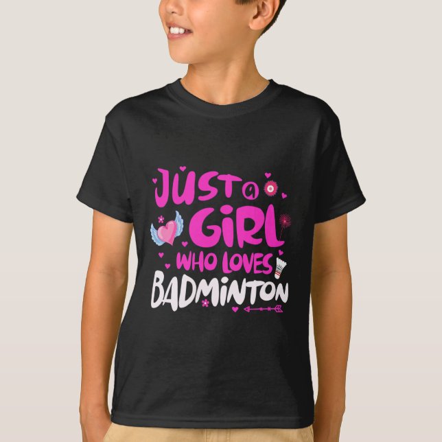 T-shirt Juste Une Fille Qui Aime Dminton (Devant)
