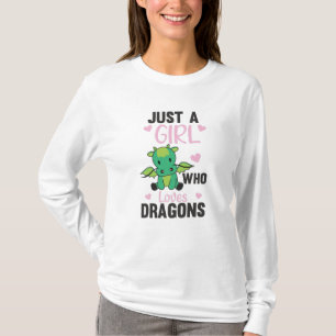 T-shirt Juste une fille qui aime Dragons Imaginaire Dragon