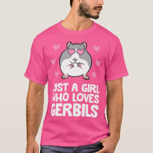 T-shirt Juste une fille qui aime Gerbils