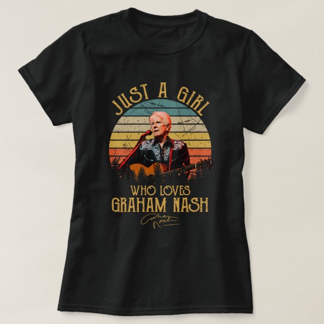 T-shirt Juste une fille qui aime Graham Nash (Design devant)