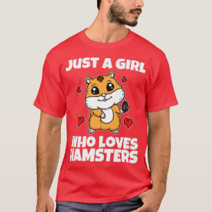 T-shirt Juste Une Fille Qui Aime Hamsters Cute Pet Hamster