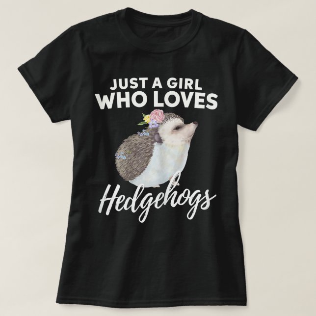 T-shirt Juste une fille qui aime Hedgehogs Amoureux des an (Design devant)